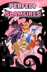 Magical Girls Perfect Slamfires